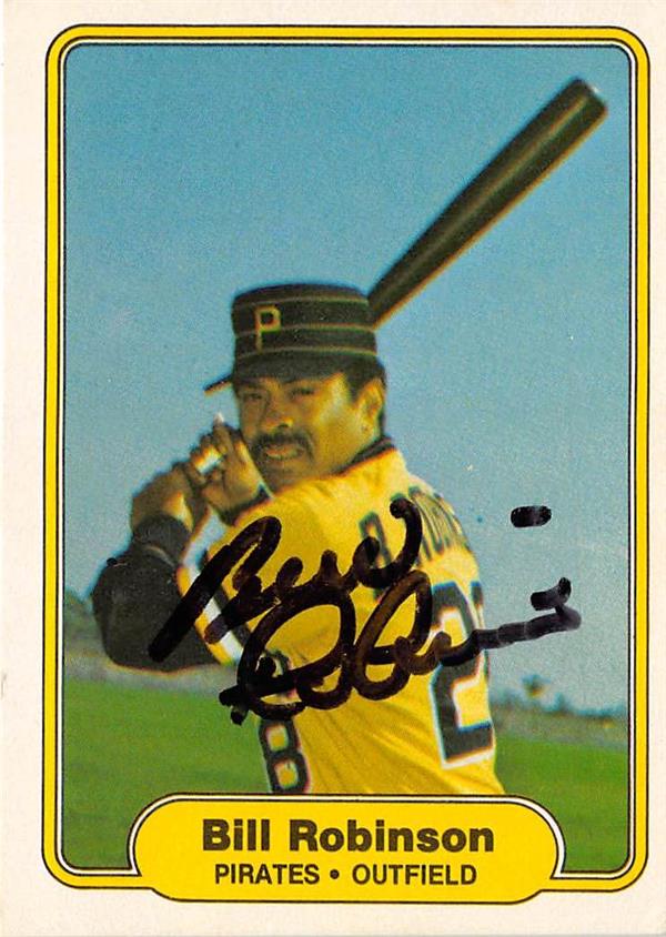 Bill Robinson Autographed Baseball Card Pittsburgh Pirates Fleer