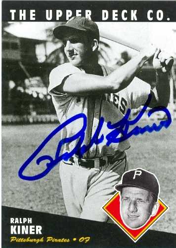 Ralph Kiner Autographed Baseball Card Pittsburgh Pirates Upper