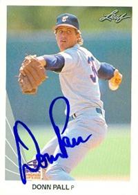 Donn Pall Autographed Baseball Card Chicago White Sox 1990 Leaf 392