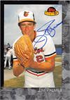 Jim Palmer Autographed Baseball Card Baltimore Orioles 2001 Topps